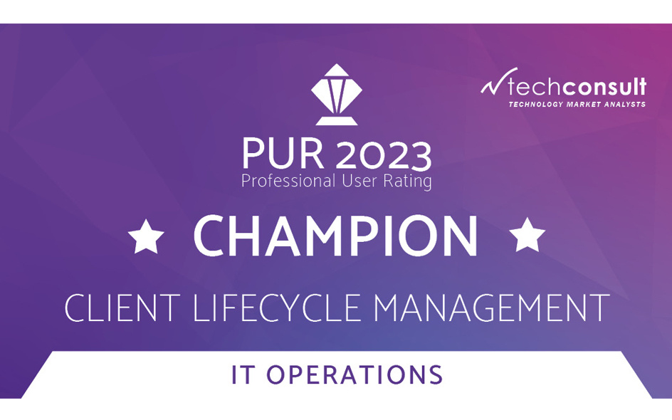 Auszeichnung als "Champion" im PUR 2023 Professional User Rating für Client Lifecycle Management Management IT Operations von techconsult